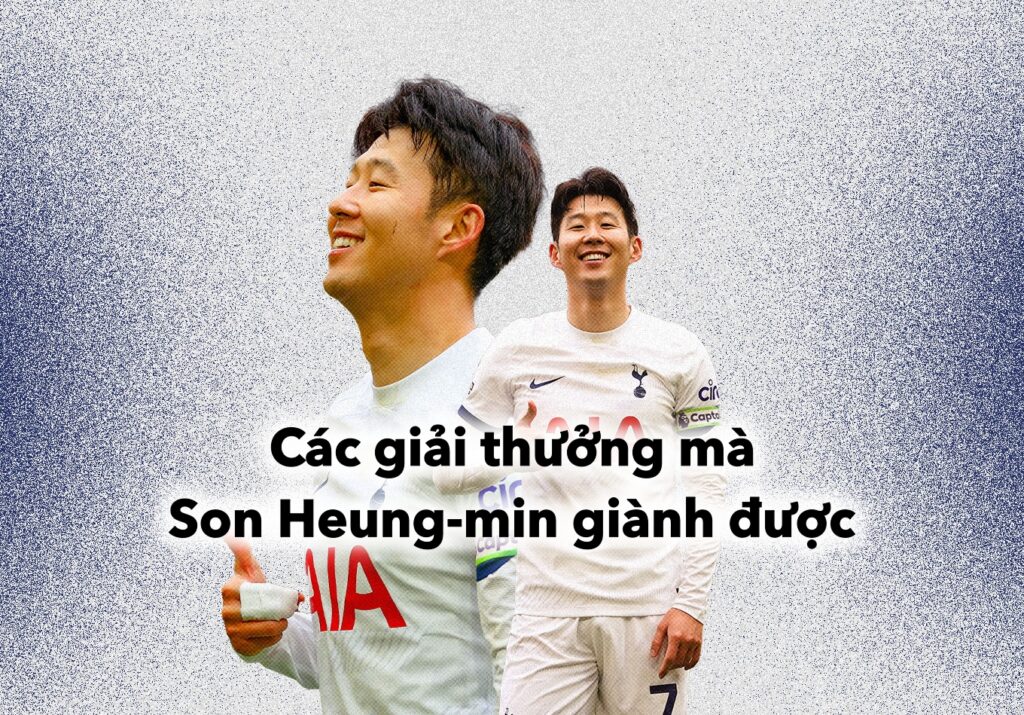 Khám phá các giải thưởng mà Son Heung-min giành được